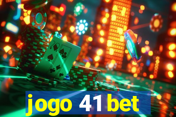 jogo 41 bet